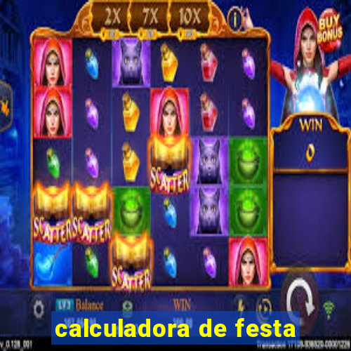 calculadora de festa